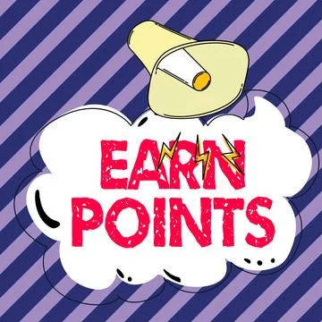 Writing displaying text Earn Points. Business idea to get praise or approval for Stock Illustration