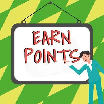 Writing displaying text Earn Points. Concept meaning to get praise or approval Stock Illustration