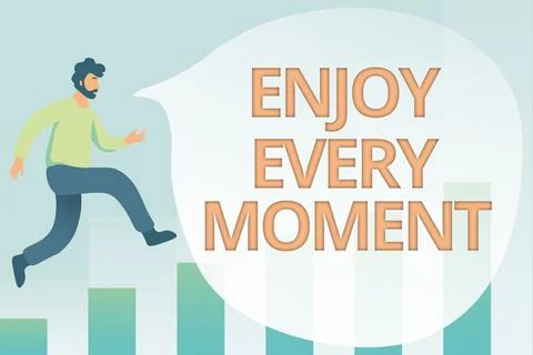 Writing displaying text Enjoy Every Moment. Concept meaning stay positive Illustration