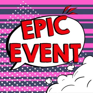 Writing displaying text Epic Event. Word Written on pertaining to a long poetic イラスト素材