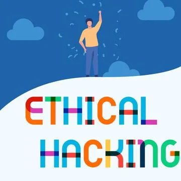 Writing displaying text Ethical Hacking. Business approach a legal attempt of Stock Illustration