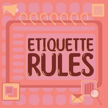 Writing displaying text Etiquette Rules. Concept meaning customs that control Stock Illustration
