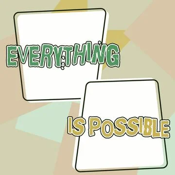 Writing displaying text Everything Is Possible. Word Written on Any outcome Stock Illustration