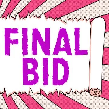 Writing displaying text Final Bid. Internet Concept The decided cost of an item Illustration