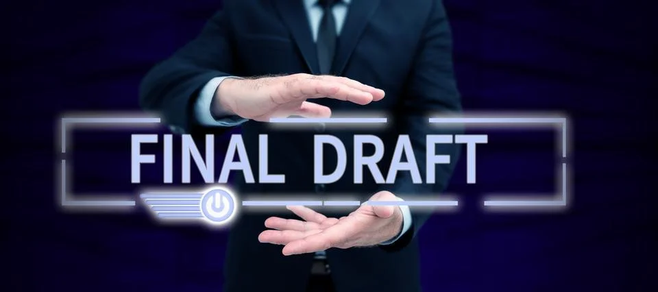 Writing displaying text Final Draft. Word for final version of something after a Stock Photos