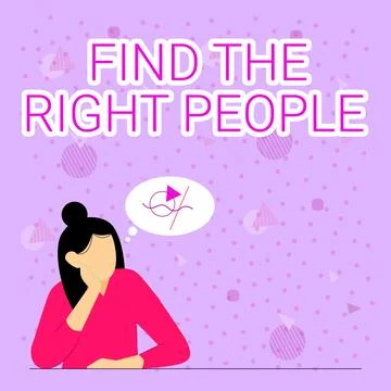 Writing displaying text Find The Right People. Word for look for a Competent Stock Illustration