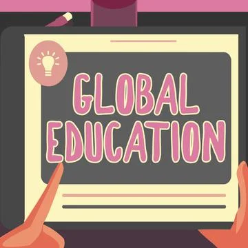 Writing displaying text Global Education. Word for interdisciplinary approach to Stock Illustration