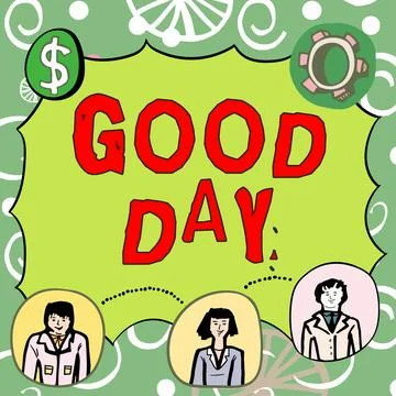 Writing displaying text Good Day. Business overview Enjoying the moment with Stock-Illustration