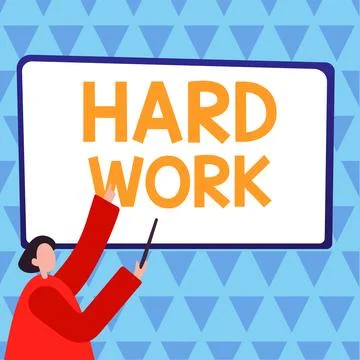 Writing displaying text Hard Work. Word Written on always putting a lot of Stock Illustration