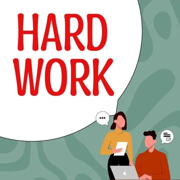 Writing displaying text Hard Work. Business showcase always putting a lot of Stock Illustration