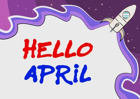 Writing displaying text Hello April. Concept meaning a greeting expression used Illustration
