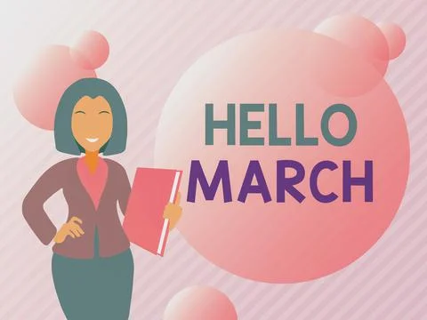 Writing displaying text Hello March. Business overview a greeting expression Stock Illustration