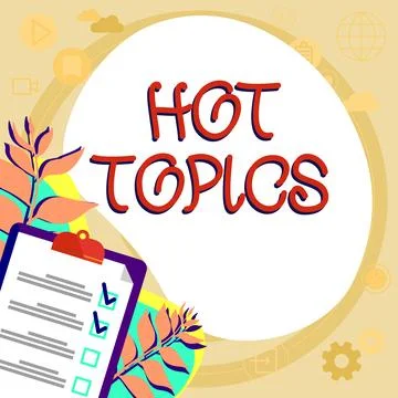 Writing displaying text Hot Topics. Business overview subject that a lot of Stock Illustration