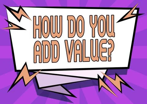 Writing displaying text How Do You Add Value Question. Business concept improve 스톡 일러스트