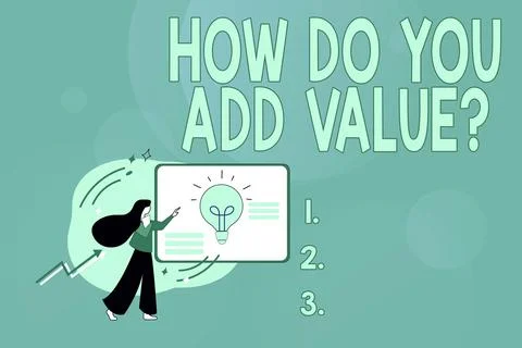 Writing displaying text How Do You Add Value Question. Business concept improve Stock Illustration