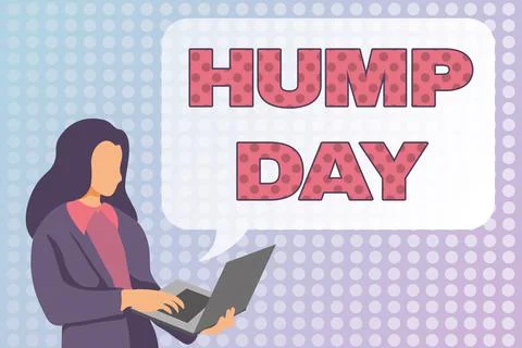 Writing displaying text Hump Day. Conceptual photo climbing a proverbial hill to 库存插图