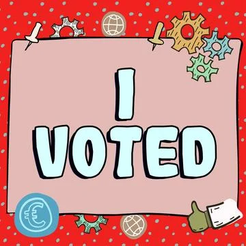 Writing displaying text I Voted. Business overview indication of a choice Stock Illustration
