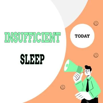 Writing displaying text Insufficient Sleep. Word for condition of not having Stock Illustration
