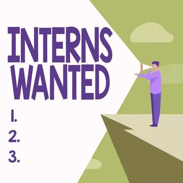 Writing displaying text Interns Wanted. Conceptual photo Looking for on the job Stock Illustration