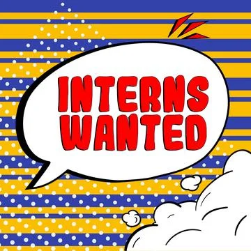 Writing displaying text Interns Wanted. Word for Looking for on the job trainee Stock Illustration