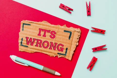 Writing displaying text Its Wrong. Business overview the reaction of the wrong Foto stock