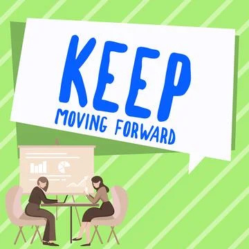 Writing displaying text Keep Moving Forward. Business overview invitation anyone Stock Illustration