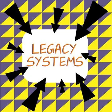 Writing displaying text Legacy Systems. Concept meaning old method technology Stock Illustration