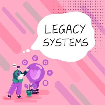 Writing displaying text Legacy Systems. Business idea old method technology Stock Illustration
