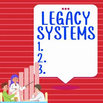Writing displaying text Legacy Systems. Business approach old method technology Stock Illustration