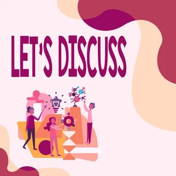 Writing displaying text Let S Discuss. Business approach asking someone to talk Stock Illustration