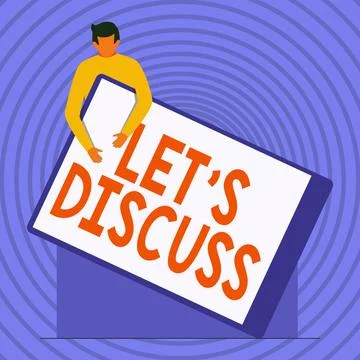 Writing displaying text Let S Discuss. Word for asking someone to talk about Stock Illustration