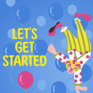 Writing displaying text Let S Get Started. Business concept Less talking more Stock Illustration