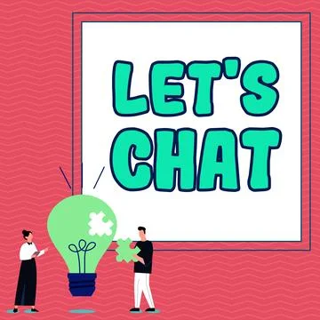 Writing displaying text LET'S CHAT. Business approach inviting the person to Stock Illustration