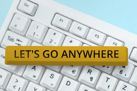 Writing displaying text Let's Go Anywhere. Business showcase visit new places Stock Photos