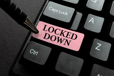 Writing displaying text Locked Down. Internet Concept emergency measure which Fotos Stock