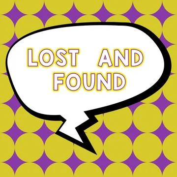 Writing displaying text Lost And Found. Word for Place where you can find Stock Illustration