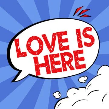 Writing displaying text Love Is Here. Concept meaning Romantic feeling Lovely Stock Illustration