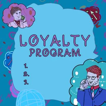 Writing displaying text Loyalty Program. Word for marketing effort that provide Stock Illustration