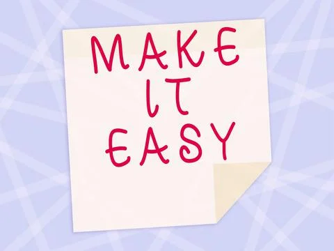 Writing displaying text Make It Easy. Internet Concept Smart approach Effortless Stock Illustration