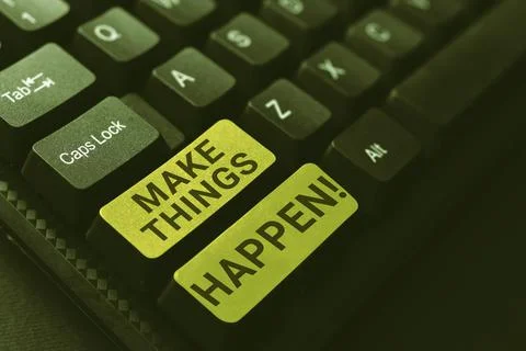 Writing displaying text Make Things Happen. Business concept inspiration and Stock Photos