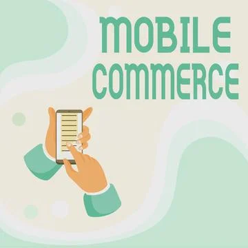 Writing displaying text Mobile Commerce. Business showcase Using mobile phone to Stock Illustration