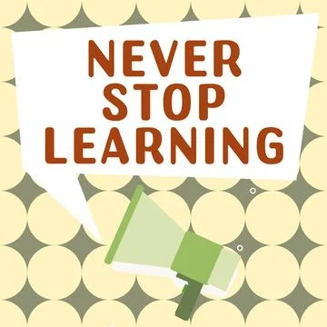 Writing displaying text Never Stop Learning. Internet Concept Continue to Illustrazione stock