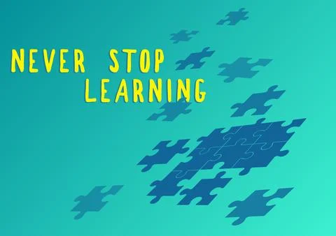 Writing displaying text Never Stop Learning. Business approach Continue to Stock Illustration