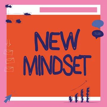 Writing displaying text New Mindset. Word for freshly madeup thoughts and Stock Illustration