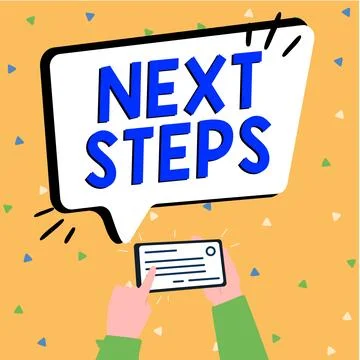 Writing displaying text Next Steps. Business overview numper of process going to Stock Illustration
