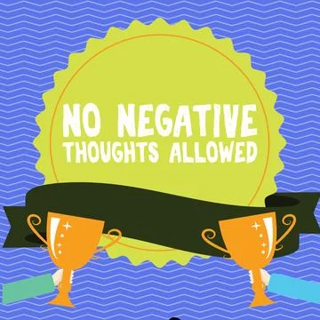 Writing displaying text No Negative Thoughts Allowed. Conceptual photo Always Stock Illustration