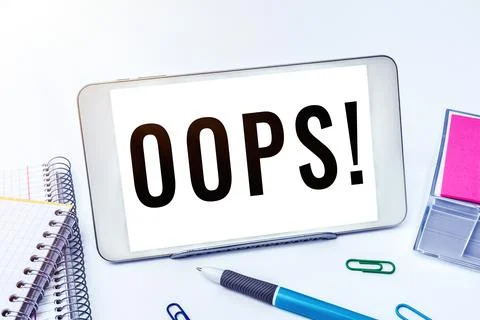 Writing displaying text Oops. Word for used to show recognition of mistake or Foto stock