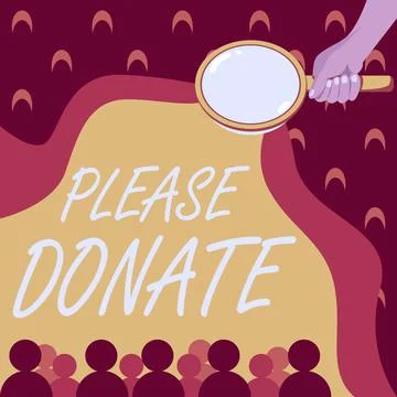 Writing displaying text Please Donate. Business overview Supply Furnish Hand out Stock Illustration
