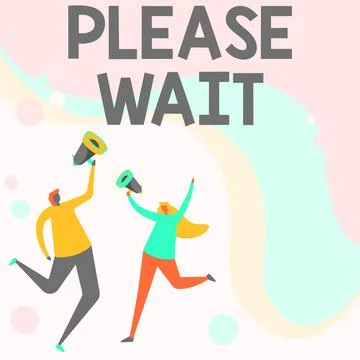 Writing displaying text Please Wait. Conceptual photo to pause any implemented Stock Illustration