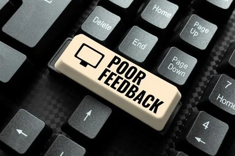 Writing displaying text Poor Feedback. Business idea A response or reaction that 写真素材
